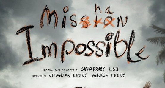 Mishan Impossible Movie Box Office Collections