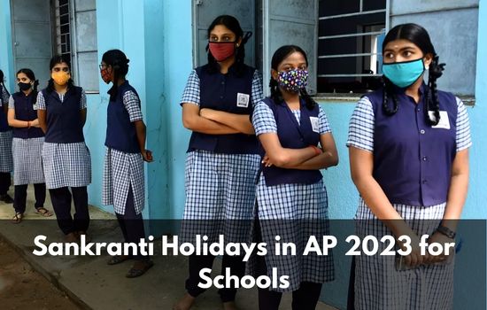 Sankranti Holidays in Ap 2023 for Schools