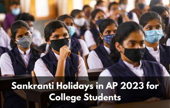 Sankranti Holidays in AP 2023 for College Students